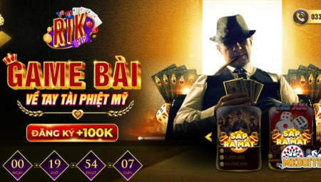 Rikvip - Game bài đổi thưởng Đại Gia